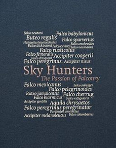 Sky Hunters: &lt;br /&gt;The Passion of Falconry (Royal edition)