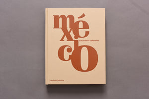 M&eacute;xico: Encuentros culinarios (Spanish edition)