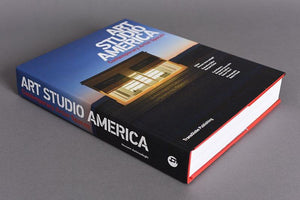 Art Studio America: Contemporary Artist Spaces (Special edition)