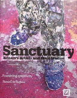 Sanctuary: Britain’s Artists and their Studios <br /> (Bellyband edition)