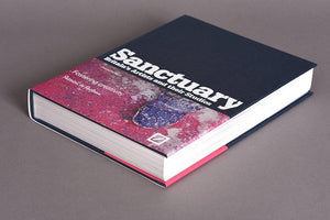 Sanctuary: Britain&rsquo;s Artists and their Studios &lt;br /&gt; (Bellyband edition)